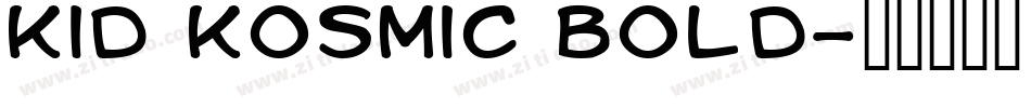 kid kosmic bold字体转换